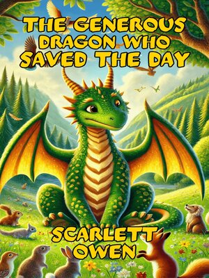 cover image of The Generous Dragon Who Saved the Day